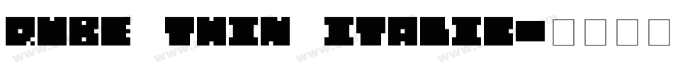 QUBE THIN ITALIC字体转换